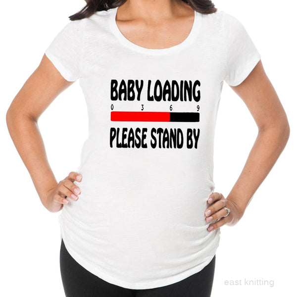 YF0017 Funny Maternity T-shirts Baby Loading Please Stand By Print Women Cute Tops