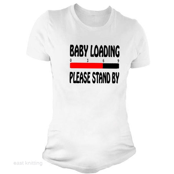 YF0017 Funny Maternity T-shirts Baby Loading Please Stand By Print Women Cute Tops